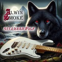 ALWIN SMOKE - Gitarrenwolf (new single)